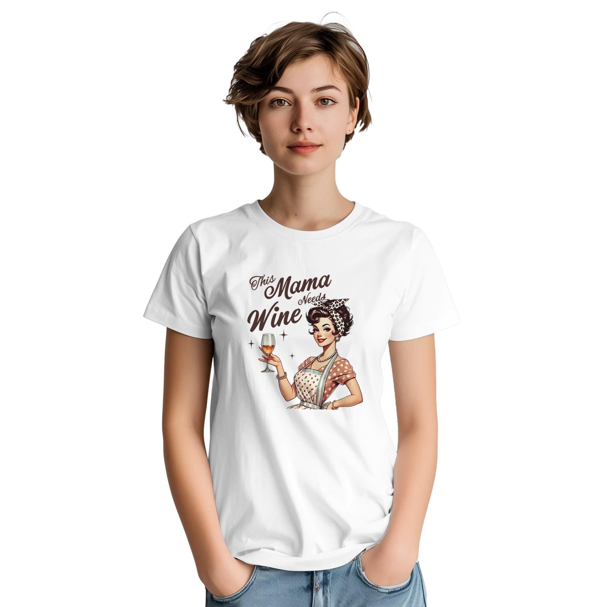 Vintage Mom T-Shirt – This Mama Needs Wine - Mother's Day Gift