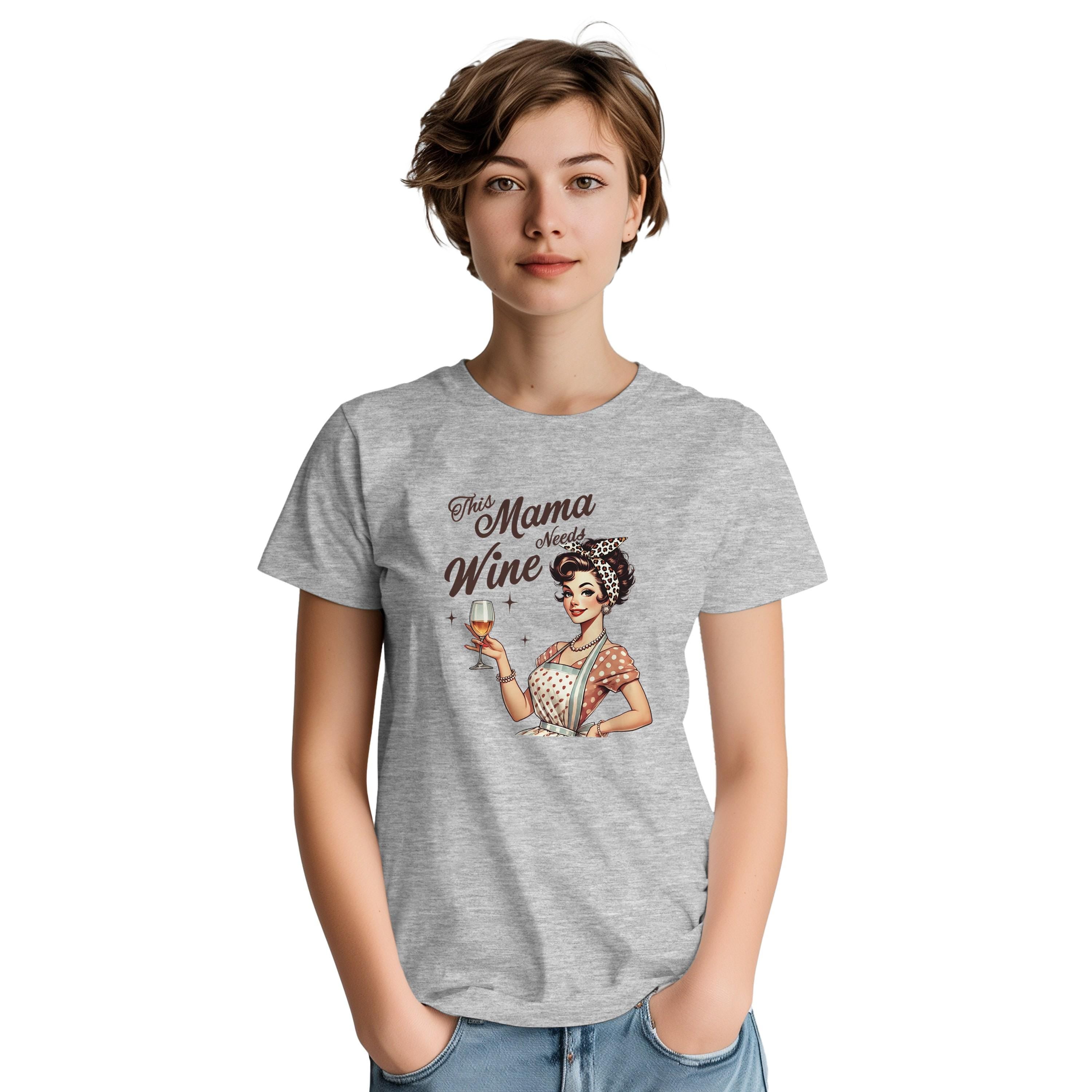 Vintage Mom T-Shirt – This Mama Needs Wine - Mother's Day Gift